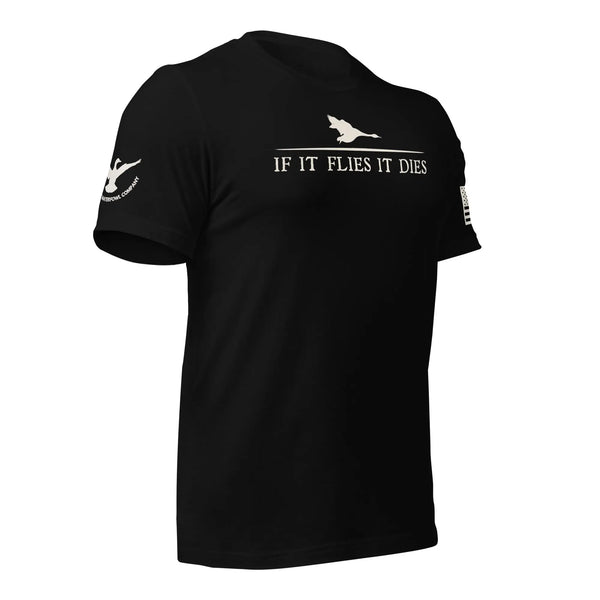 Wing Beat Waterfowl Company If It Flies It Dies Sure Shot T-Shirt Wing Beat Waterfowl Company