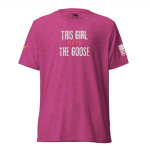 Wing Beat Waterfowl Women's This Girl Gets The Goose Shirt - Wing Beat Waterfowl Company